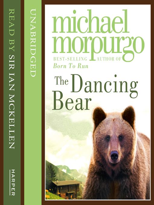 Title details for The Dancing Bear by Michael Morpurgo - Available